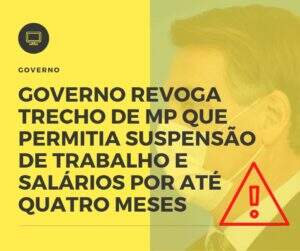 Governo Revoga Trecho De Mp Que Permitia Suspensão De Trabalho E Salários Por Até Quatro Meses Biazotti Assessoria - Contabilidade em Americana | Biazotti Assessoria