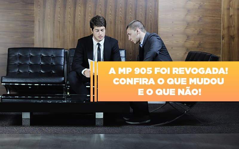 A Mp 905 Foi Revogada Confira O Que Mudou E O Que Nao - Contabilidade em Americana | Biazotti Assessoria