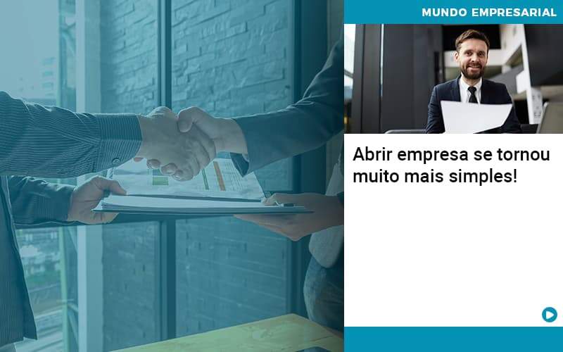 Abrir Empresa Se Tornou Muito Mais Simples - Contabilidade em Americana | Biazotti Assessoria